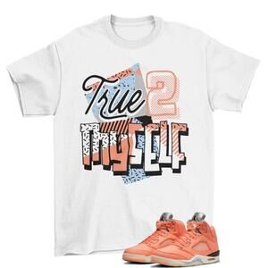 Stay True Shirt White To Match Jordan 5 Retro Crimson Bliss